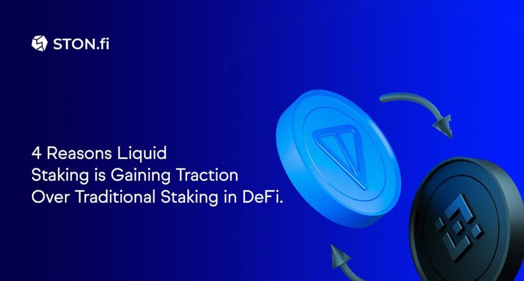4 redenen waarom Liquid Staking aan populariteit wint ten opzichte van traditionele staking in DeFi. | door Abasido Tom | Coinmonks | Sep, 2024